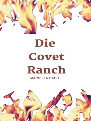 cover image of Die Covet Ranch